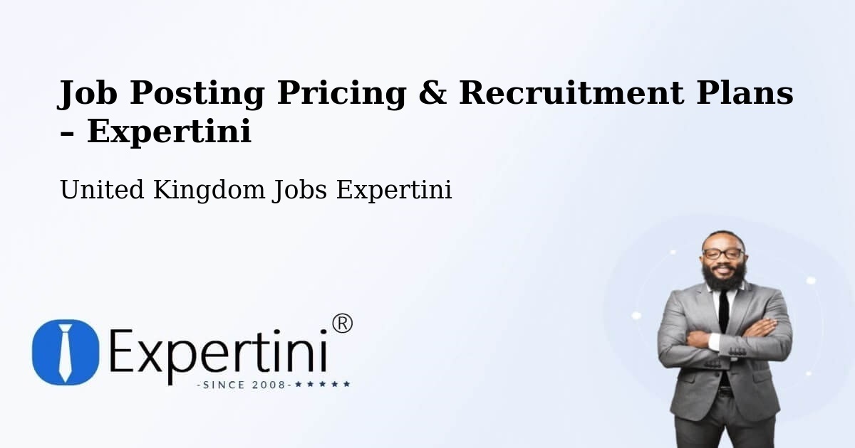 Job Posting Pricing & Recruitment Plans – Oldham - Oldham, United Kingdom Jobs Expertini